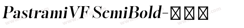 PastramiVF SemiBold字体转换 PastramiVF SemiBold字体转换